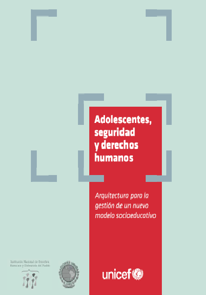 Adolescentes, seguridad y derechos humanos